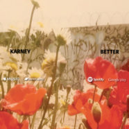 Karney – Better (Video)